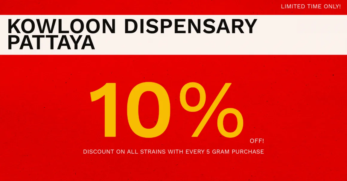 Banner for a 10% discount on 5g cannabis purchases at Kownloon Dispensary Pattaya on Ganjacy.com