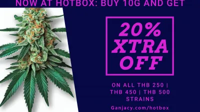 Banner of a cannabis bud and a blue background with bright font announcing a 20% extra discount when buying 10g or more of selected strains from Hotbox Jomtien Beach on Ganjacy.com