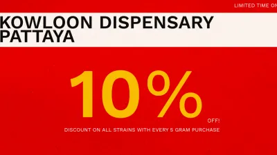 Banner for a 10% discount on 5g cannabis purchases at Kownloon Dispensary Pattaya on Ganjacy.com